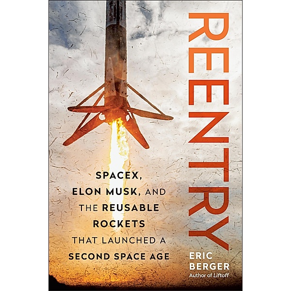 Reentry, Eric Berger