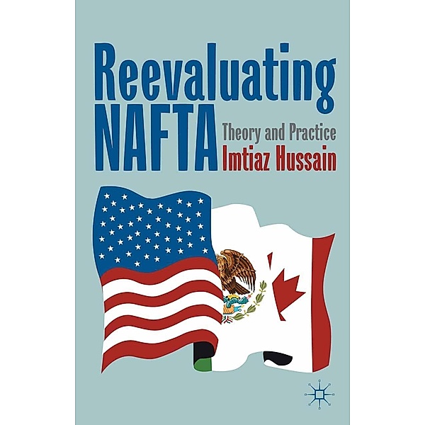 Reevaluating NAFTA, I. Hussain