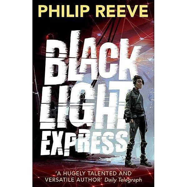 Reeve, P: Black Light Express, Philip Reeve