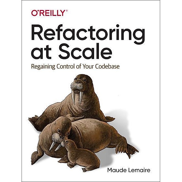 Refactoring at Scale, Maude Lemaire