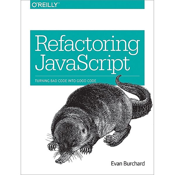 Refactoring JavaScript, Evan Burchard