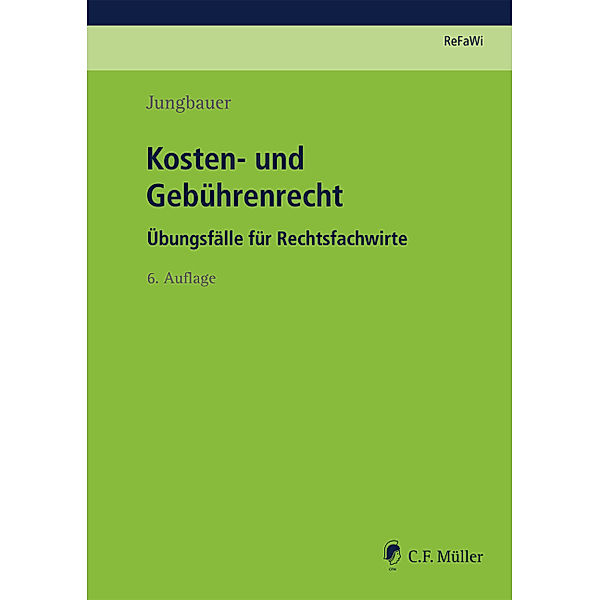 ReFaWi / Kosten- und Gebührenrecht, Sabine Jungbauer