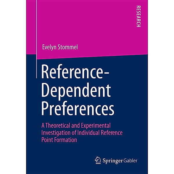 Reference-Dependent Preferences, Evelyn Stommel