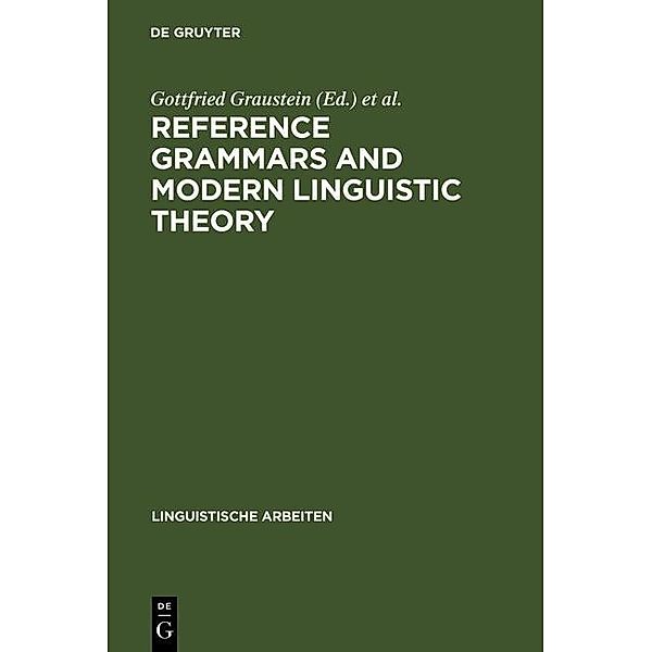 Reference Grammars and Modern Linguistic Theory / Linguistische Arbeiten Bd.226