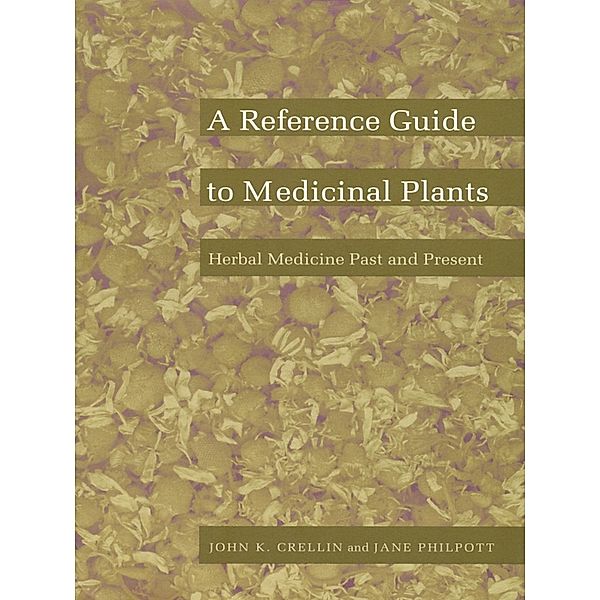 Reference Guide to Medicinal Plants, Crellin John K. Crellin
