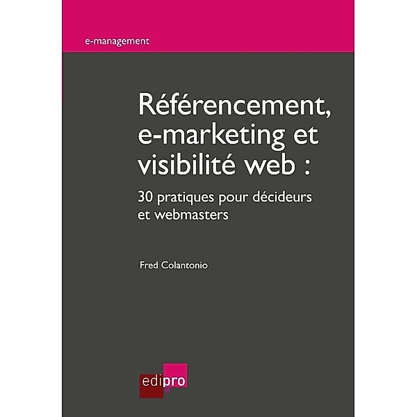 Référencement, e-marketing et visibilité web, Fred Colantonio