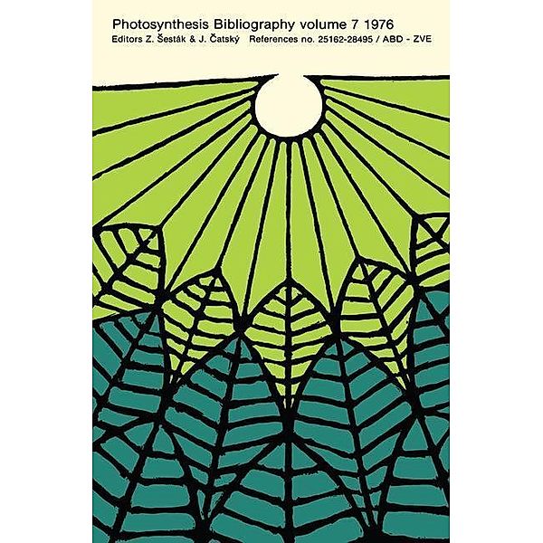 References no. 25162-28495 / ABD-ZVE / Photosynthesis Bibliography Bd.7, Zdenek Sesták, J. Catský