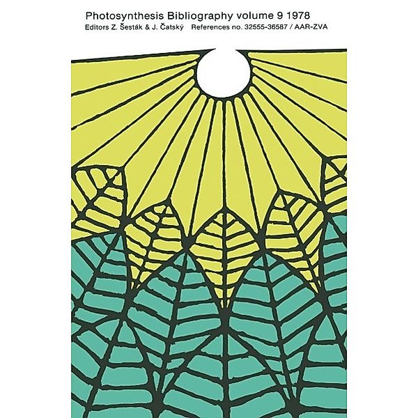 References no. 32555-36587 / AAR-ZVA / Photosynthesis Bibliography Bd.9