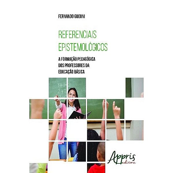 Referenciais epistemológicos / Educação e Pedagogia, Fernando Guidini