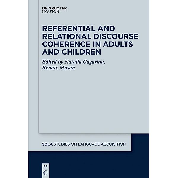 Referential and Relational Discourse Coherence in Adults and Children