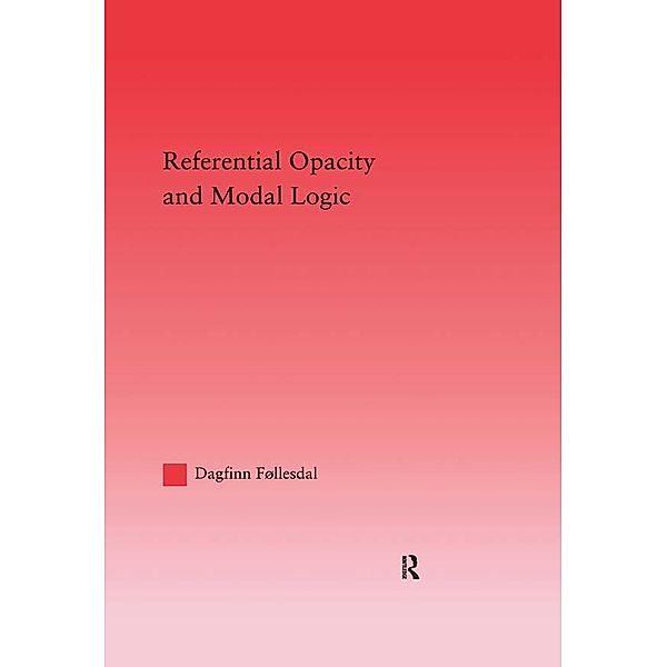 Referential Opacity and Modal Logic, Dagfinn Follesdal