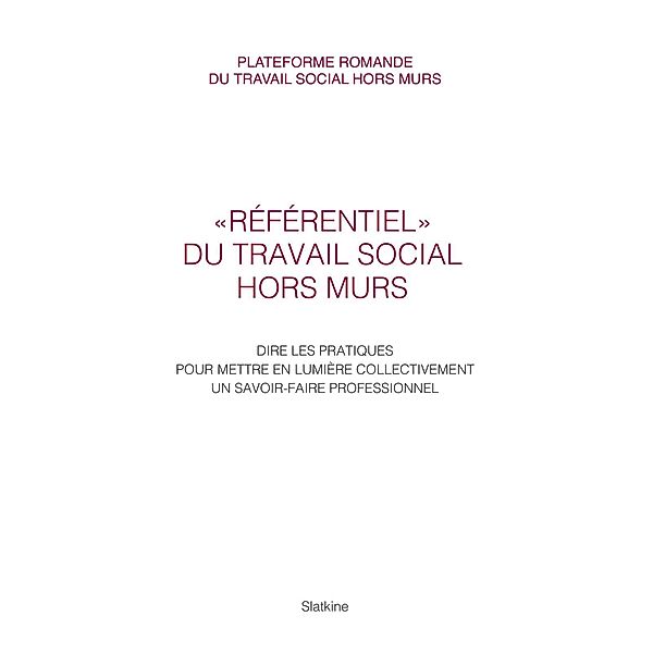 Référentiel du travail social hors murs, Collectif