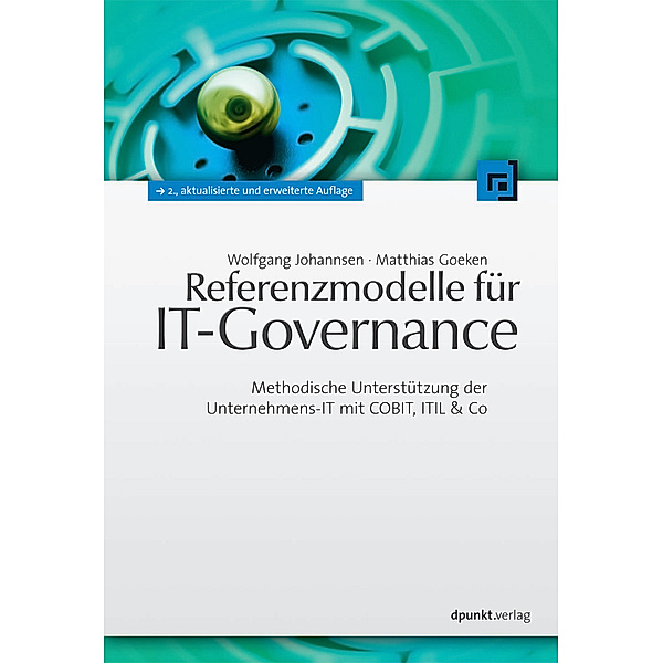 Referenzmodelle für IT-Governance, Wolfgang Johannsen, Matthias Goeken