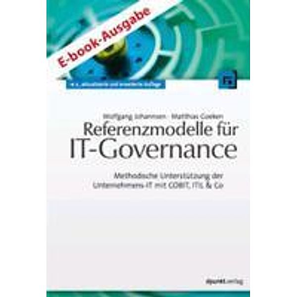 Referenzmodelle für IT-Governance, Wolfgang Johannsen, Matthias Goeken