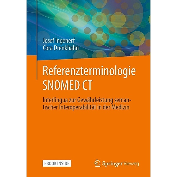 Referenzterminologie SNOMED CT, Josef Ingenerf, Cora Drenkhahn