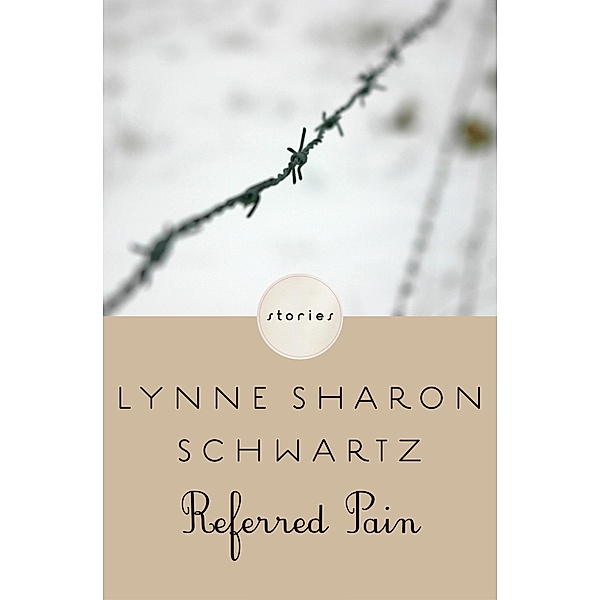 Referred Pain, Lynne Sharon Schwartz