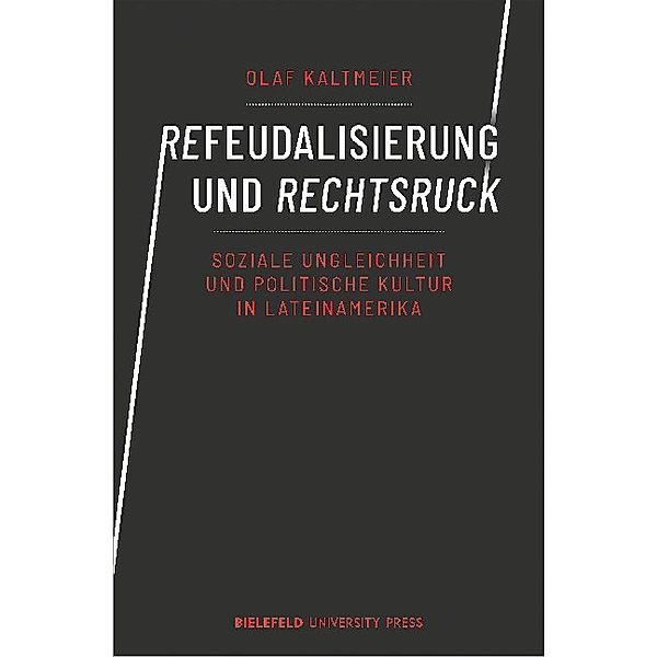 Refeudalisierung und Rechtsruck, Olaf Kaltmeier