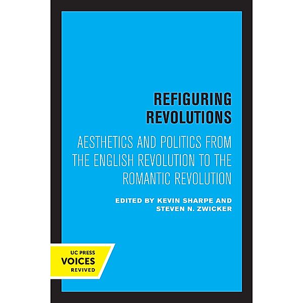 Refiguring Revolutions, Kevin Sharpe, Steven N. Zwicker