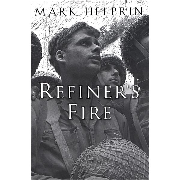 Refiner's Fire, Mark Helprin