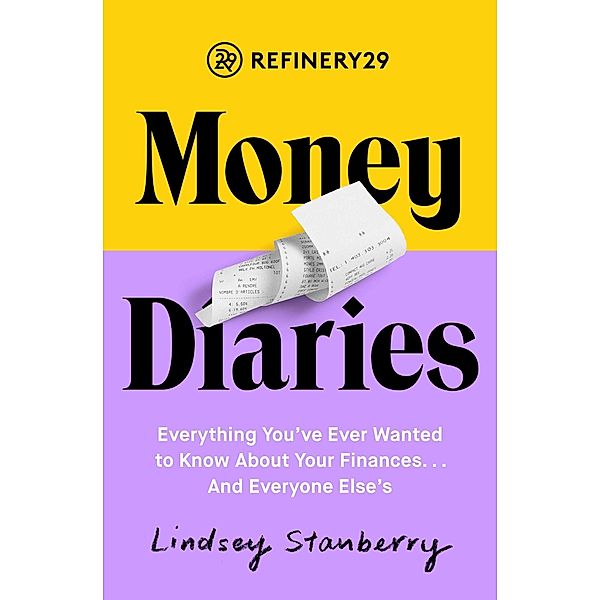 Refinery29 Money Diaries, Lindsey Stanberry