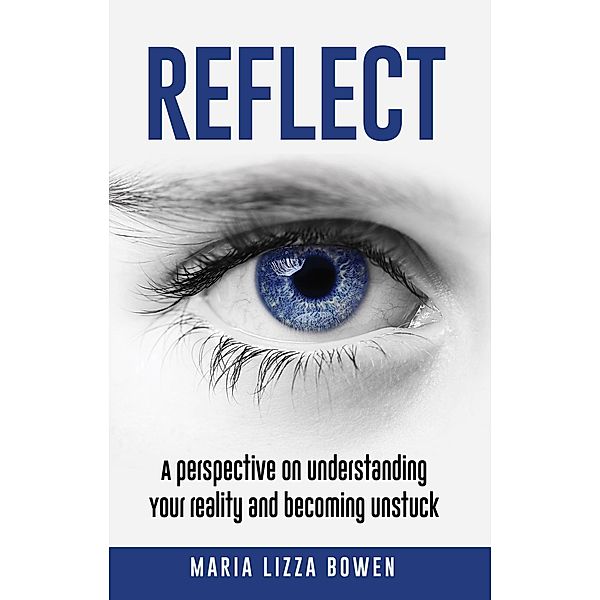 Reflect, Maria Lizza Bowen