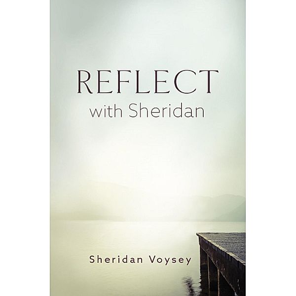 Reflect with Sheridan, Sheridan Voysey