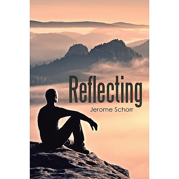 Reflecting, Jerome Schorr