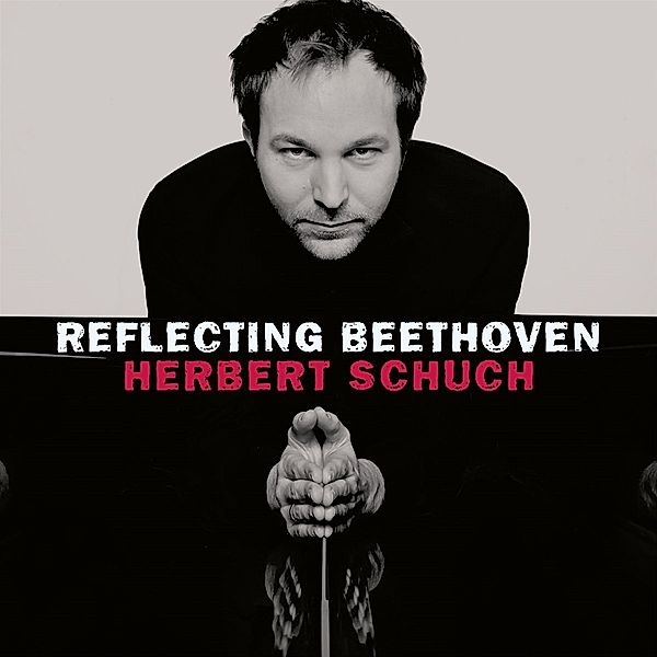 Reflecting Beethoven, Herbert Schuch