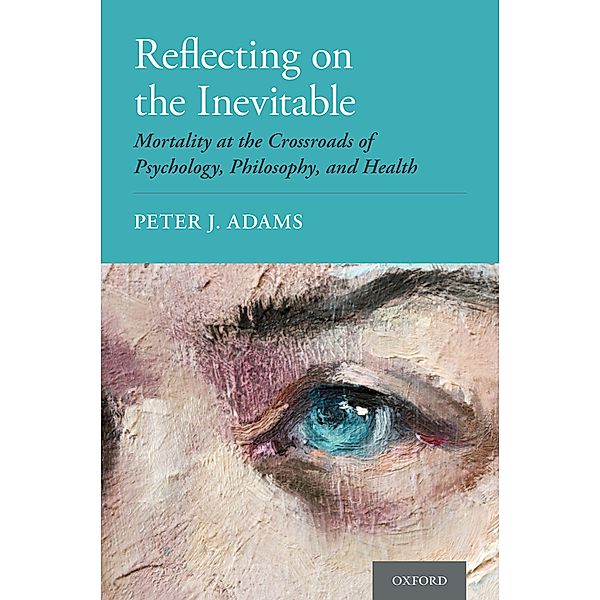 Reflecting on the Inevitable, Peter J. Adams