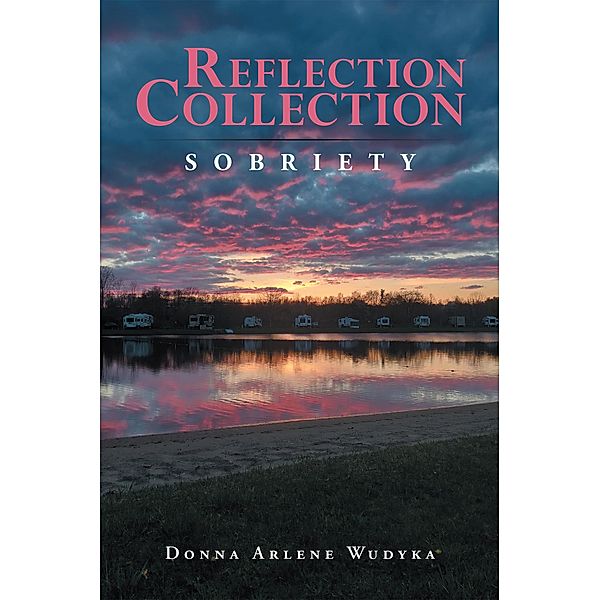 Reflection Collection, Donna Arlene Wudyka