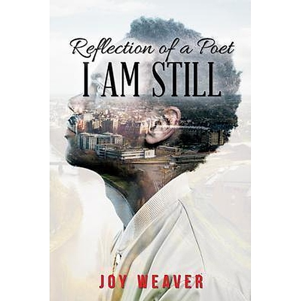 Reflection of A Poet, Joy Weaver