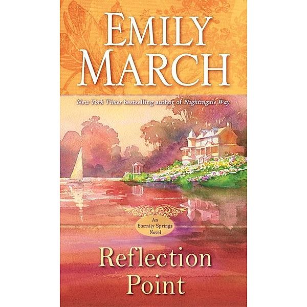 Reflection Point / Eternity Springs Bd.6, Emily March