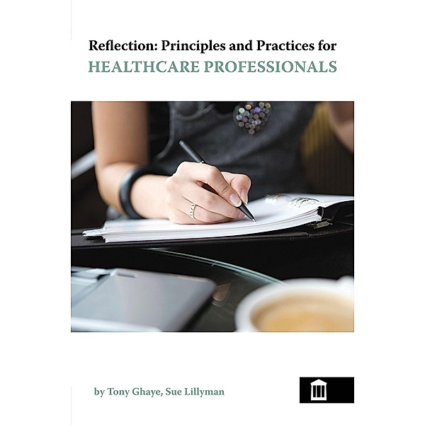 Reflection / Reflective Practices Series, Tony Ghaye