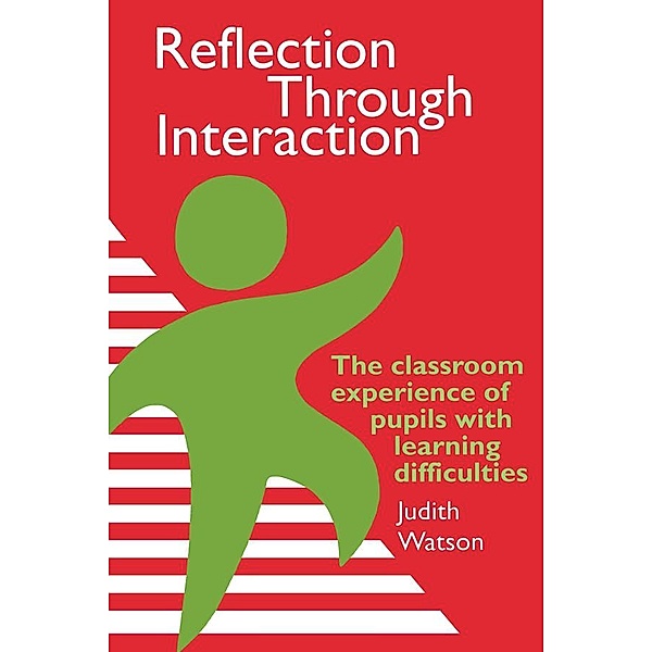Reflection Through Interaction, Judith Watson Moray House Institute of Education
