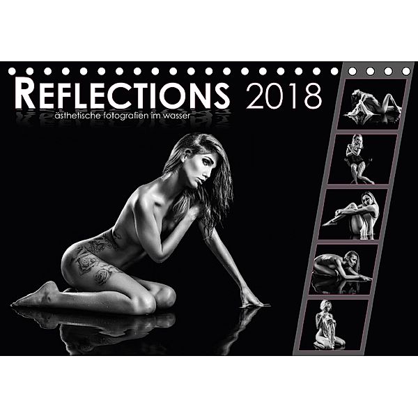 Reflections 2018 - ästhetische Fotografien im Wasser (Tischkalender 2018 DIN A5 quer), Dirk Richter