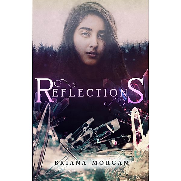 Reflections, Briana Morgan