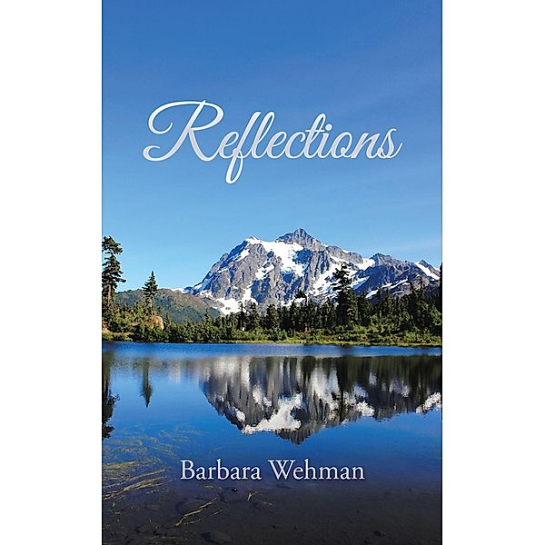 Reflections, Barbara Wehman