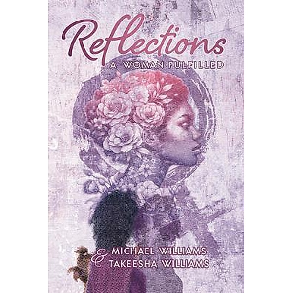 Reflections, Michael Williams, Takeesha Williams