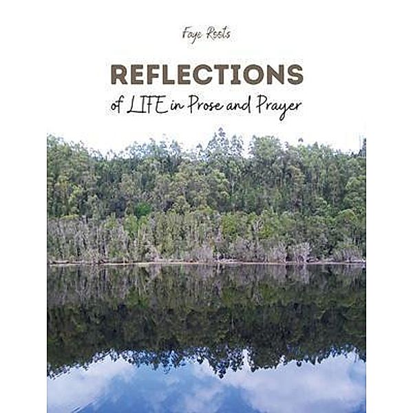 Reflections, Faye Roots