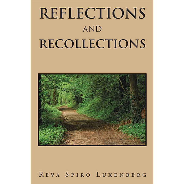 Reflections and Recollections, Reva Spiro Luxenberg