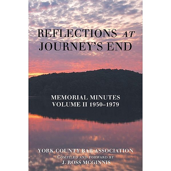 Reflections at Journey's End, York County Bar Association