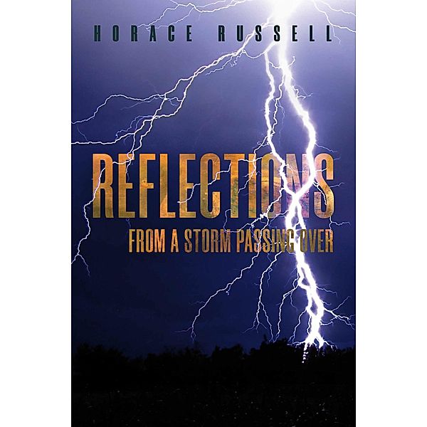 Reflections from a Storm Passing Over, Horace Russell