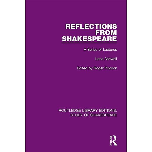 Reflections From Shakespeare, Lena Ashwell