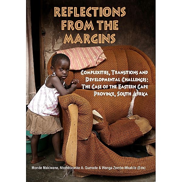 Reflections from the Margins Complexities, Transitions and Developmental Challenges