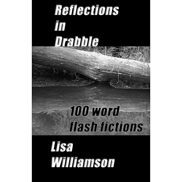 Reflections in Drabble, Lisa Williamson