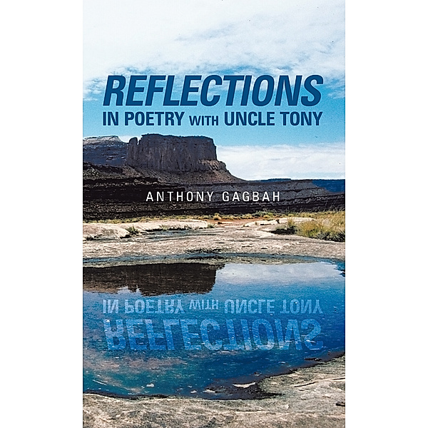 Reflections in Poetry with Uncle Tony, Uncle Tony