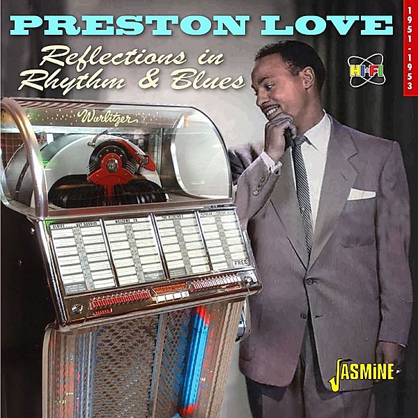 Reflections In Rhythm & Blues-1951-1953, Preston Love