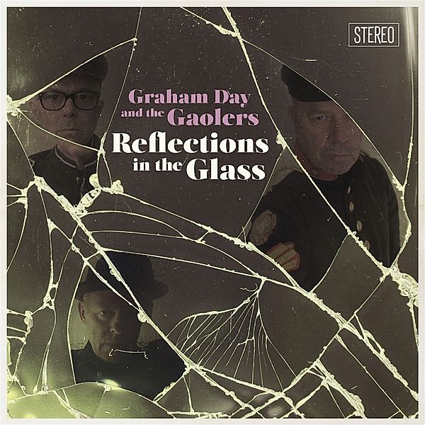 Reflections In The Glass, Graham Day & The Gaolers