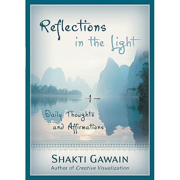 Reflections in the Light, Shakti Gawain