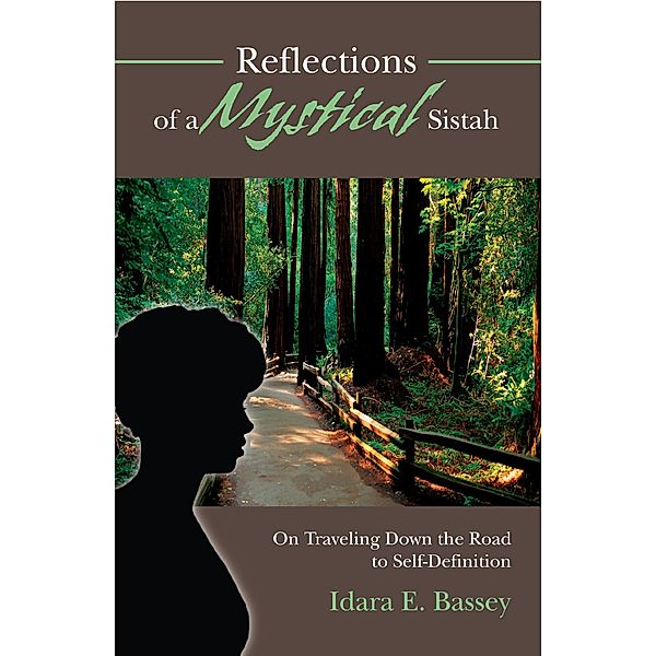 Reflections of a Mystical Sistah, Idara Bassey